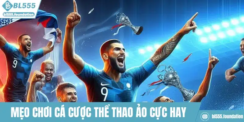 Mẹo chơi cá cược thể thao ảo cực hay