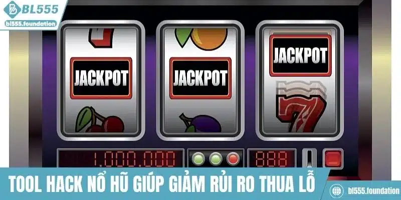 Sử dụng tool hack nổ hũ giúp người chơi giảm rủi ro thua lỗ